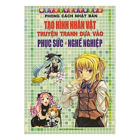 Vẽ Truyện Tranh Phong Cách Nhật Bản - Tạo Hình Nhân Vật Truyện Tranh Dựa Vào Phục Sức Và Nghề Nghiệp - Minh Minh