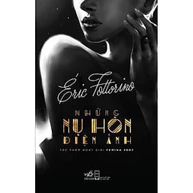 Những nụ hôn điện ảnh - Bản Quyền - Nhã Nam