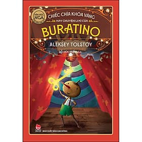 Sách Chiếc Chìa Khoá Vàng Hay Là Chuyện Ly Kỳ Của Buratino - Chuyện