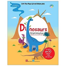Sách Lift-The-Flap-Lật Mở Khám Phá - Dinosaurs - Thế Giới Khủng Long - Long