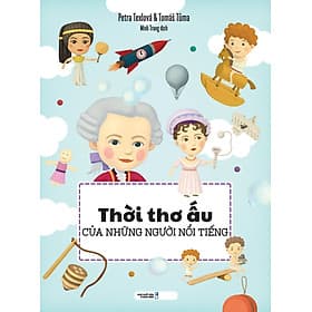 Thời Thơ Ấu Của Những Người Nổi Tiếng