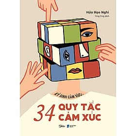 Ký Sinh Cảm Xúc: 34 Quy Tắc Cảm Xúc - Quý Somsen