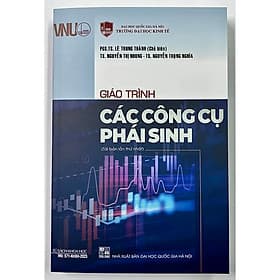 Giáo Trình Các Công Cụ Phái Sinh - PGS. TS. Lê Trung Thành (ĐHQGHN) - 