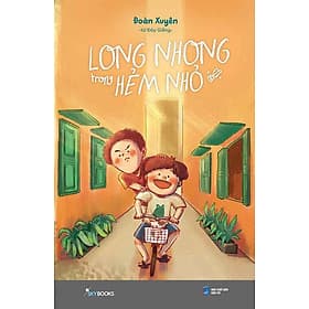 Long Nhong Trong Hẻm Nhỏ - Đan Long