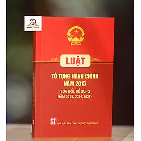 Luật Tố tụng hành chính năm 2015 (sửa đổi, bổ sung năm 2019, 2024, 2025) - Nhà xuất bản Larousse