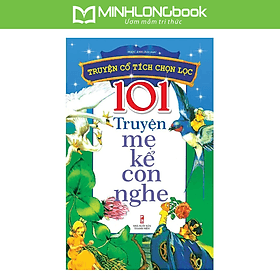 101 Truyện Mẹ Kể Con Nghe - Minh Minh