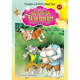 Truyện Cổ Tích Chọn Lọc Song Ngữ Việt Anh - Hai Anh Em Và Ba Con Quỷ - KV - Việt An