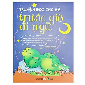 Truyện đọc cho bé trước giờ đi ngủ - 