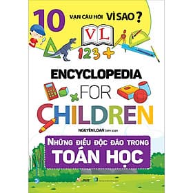Sách 10 Vạn Câu Hỏi Vì Sao - Những Điều Độc Đáo Trong Toán Học