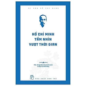 Di Sản Hồ Chí Minh - Nhiều Chủ Đề - NXB Trẻ - Minh Minh