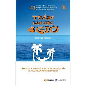 Tuần Làm Việc 4 Giờ - Lâm Tú