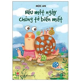 Tủ Sách Tuổi Thần Tiên - Nếu Một Ngày Chúng Tớ Biến Mất - Kim