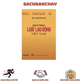 Giáo Trình Luật Lao Động Việt Nam - PGS. TS. Lê Thị Hoài Thu - Thu Hà