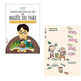 Combo 2 cuốn sách Làm Cha Mẹ: Phương Pháp Giáo Dục Con Của Người Do Thái - Giúp Trẻ Tự Tin Bước Vào Cuộc Sống + Cách Khen Cách Mắng Cách Phạt Con - Chà