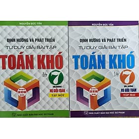 Combo Định Hướng Và Phát Triển Tư Duy Giải Bài Tập Toán Khó Lớp 7 Tập 1 + 2 (Dng Cho Bộ Sách Giáo Khoa Hiện Hành) - Nha Nha