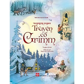 Illustrated Classics - Truyện Cổ Grimm - Đinh Tị - Truyện Cổ Grimm