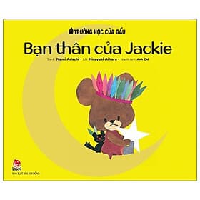 Trường Học Của Gấu - Bạn Thân Của Jackie - Jack