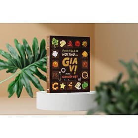 Sách Ẩm Thực - Hơi Thở Của Gia Vị Trong Bếp Việt (VT) - Việt Thư