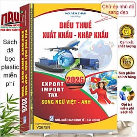 Sách Biểu Thuế Xuất Khẩu - Nhập Khẩu 2026 (V2679N) - Nhã Nam