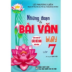 Sách tham khảo- Những Đoạn & Bài Văn Hay Lớp 7 (Theo Chương Trình GDPT Mới)_HA - Theo Theobald