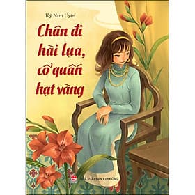 Sách Chân Đi Hài Lụa, Cổ Quấn Hạt Vàng - Hạ