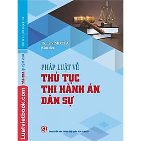 Pháp luật về thủ tục thi hành án dân sự - Nhà xuất bản Larousse