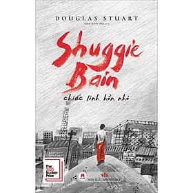 Sách Shuggie Bain: Chiếc Linh Hồn Nhỏ - 