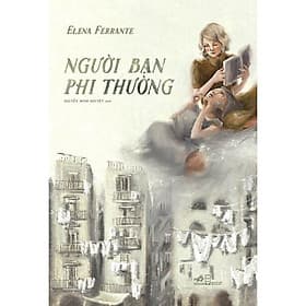 Người bạn phi thường - Nhã nam - Nhã Nam