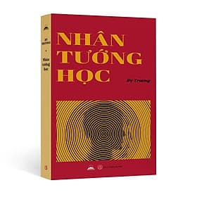 Nhân Tướng Học - Nhà Xuất Bản Tri Thức - Tri Thức