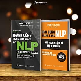 Thành công trong kinh doanh nhờ NLP: Ứng dụng thành công NLP - Tác giả Jeremy Lazarus - Do