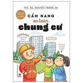 15 Bí Kíp Giúp Tớ An Toàn - Cẩm Nang An Toàn Chung Cư - Kim Ân