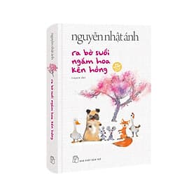 Nguyễn Nhật Ánh - Ra Bờ Suối Ngắm Hoa Kèn Hồng - An