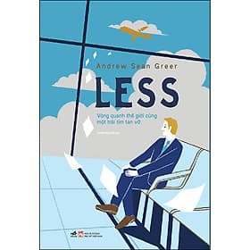 Sách Less Vòng quanh thế giới cùng một trái tim tan vỡ - Nhã Nam