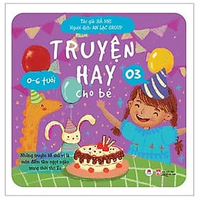 Truyện Hay Cho Bé 0-6 Tuổi - Tập 3 - Hú