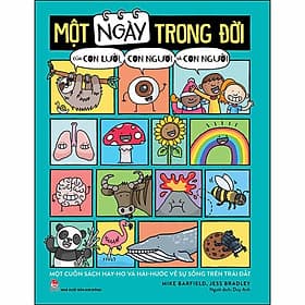 Sách Một Ngày Trong Đời Của Con Lười, Con Ngươi Và Con Người - Kim
