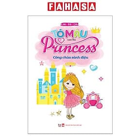 Tô Màu Princess - Công Chúa Sành Điệu - Việt Thư
