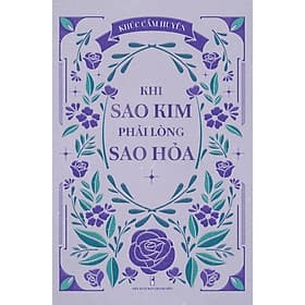 Khi Sao Kim phải lòng Sao Hỏa - Khúc Cẩm Huyên - Khúc Khúc