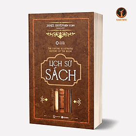 LỊCH SỬ SÁCH - James Raven biên soạn (bìa mềm) - James Maclaine