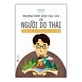 Sách Phương Pháp Giáo Dục Con Của Người Do Thái - Phương Hà