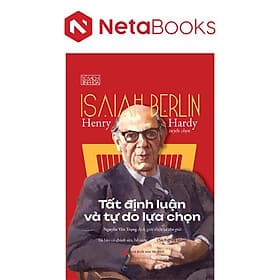 Tất Định Luận Và Tự Do Lựa Chọn - Tri Thức