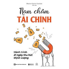 Sách Nam châm tài chính: Hành trình 21 ngày thu hút thịnh vượng - Thu Hà