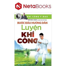 Khí Công Y Đạo - Bước Đầu Hướng Dẫn Luyện Khí Công - Làn