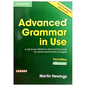 Advanced Grammar in Use Book with Answers Edition: A Self-Study Reference and Practice Book for Advanced Learners of English - An