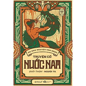 Truyện Cổ Nước Nam: Quyển Thượng - Người Ta - Quốc Nam