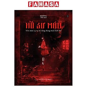 Hồ Sơ Máu - Vén Màn 13 Vụ Án Rúng Động Mọi Thời Đại - Việt An