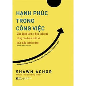 Hạnh Phúc Trong Công Việc - Bản Quyền - Hạ