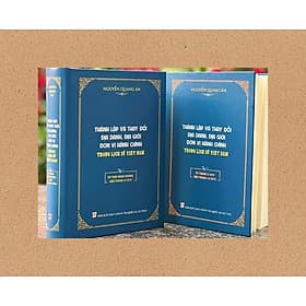 Thành Lập Và Thay Đổi Địa Danh, Địa Giới Đơn Vị Hành Chính Trong Lịch Sử Việt Nam – NXB Chính Trị - Nam Việt