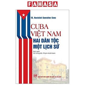 Cuba-Việt Nam - Hai Dân Tộc, Một Lịch Sử - Quốc Nam