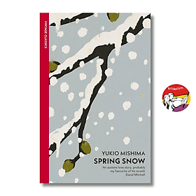 Spring Snow by Yukio Mishima | Japanese Historical Fiction / Classics / Ngoại văn Nhập khẩu - Vintage Classics