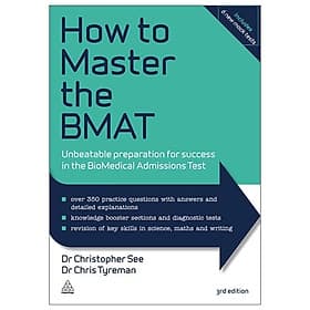 How To Master The BMAT: Unbeatable Preparation For Success In The Biomedical Admissions Test - Grantham Book Services